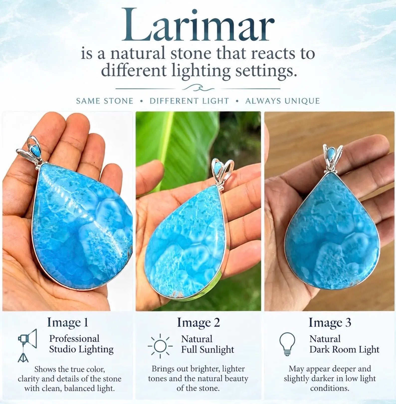 A product comparison graphic for a Larimar teardrop pendant, showing three different views of the blue stone pendant held in a hand under different lighting conditions: professional studio lighting, natural full sunlight, and natural dark room light. The top text explains that the stone reacts to different lighting settings.