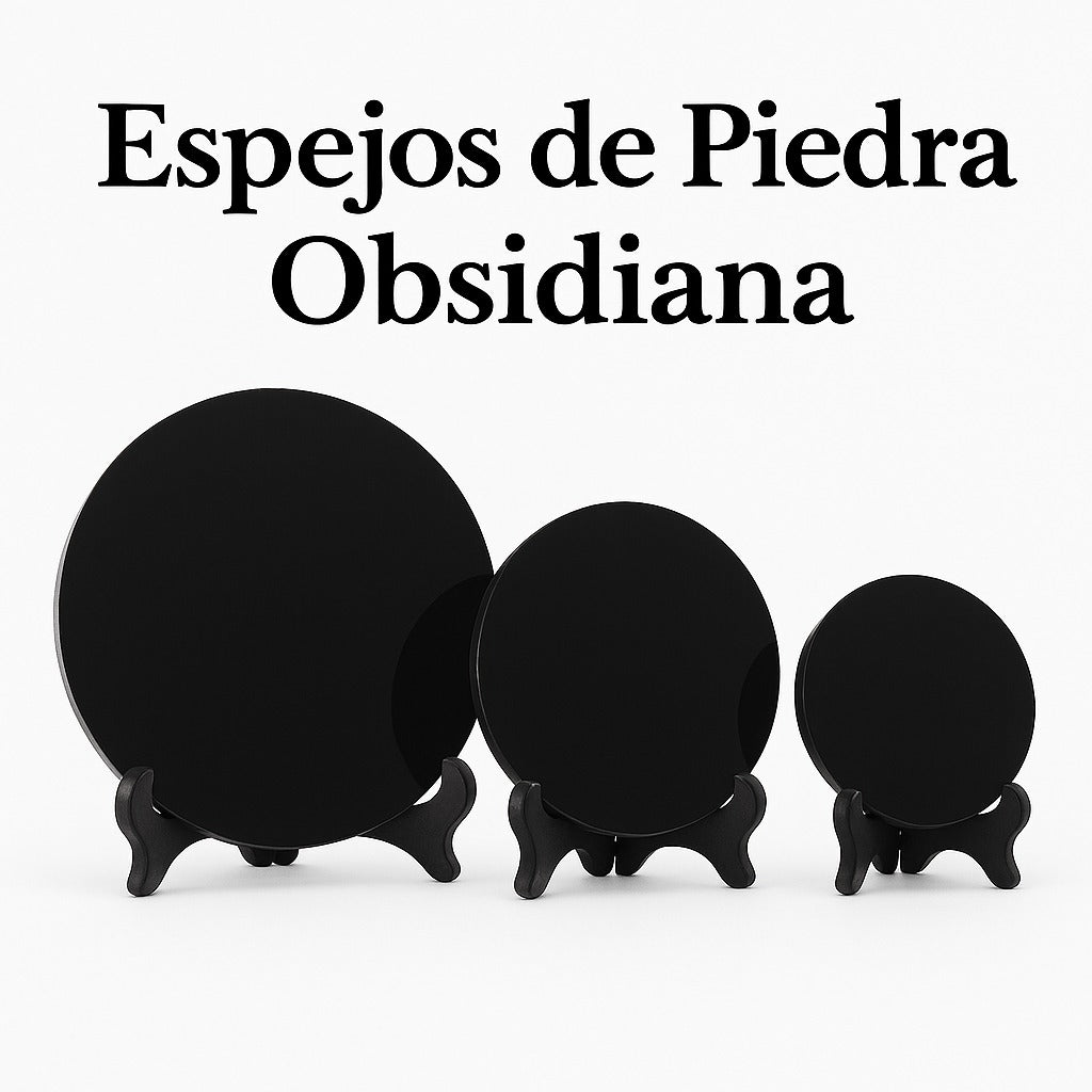Three black obsidian mirrors on stands with text 'Espejos de Piedra Obsidiana' above them.